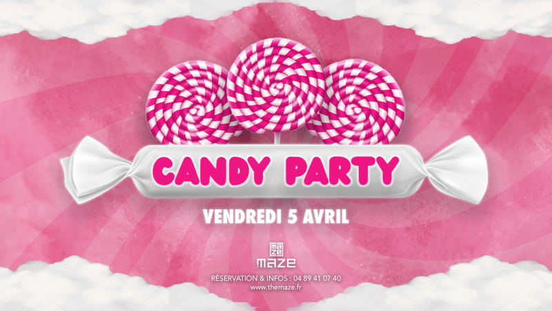 CANDY PARTY - VENDREDI 5 AVRIL 2024